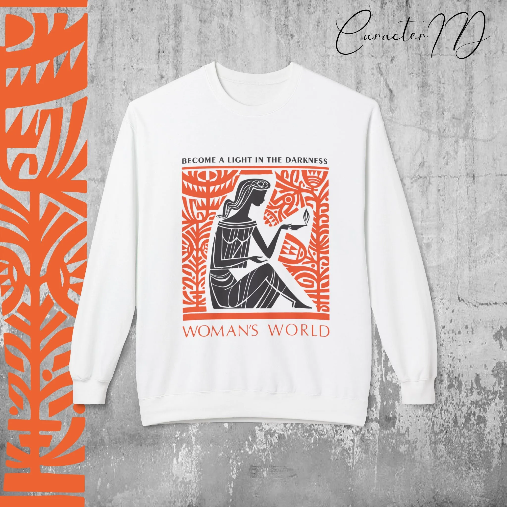 Become a Light – Women’s Empowerment Sweatshirt | CaracterID