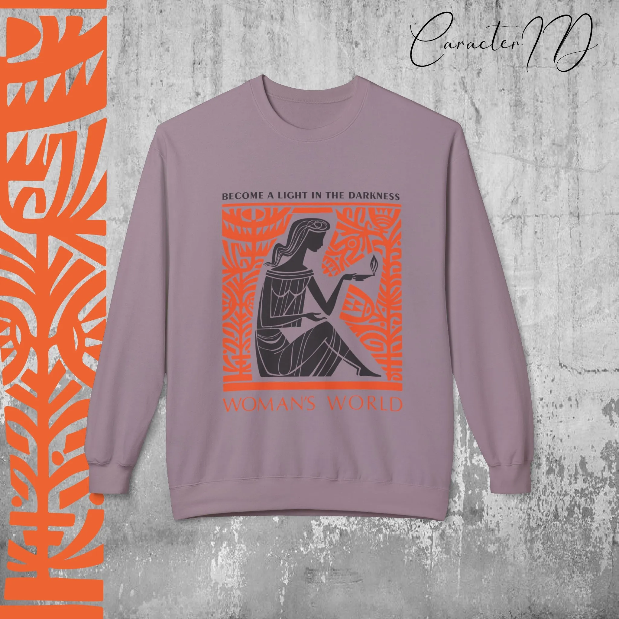 Become a Light – Women’s Empowerment Sweatshirt | CaracterID