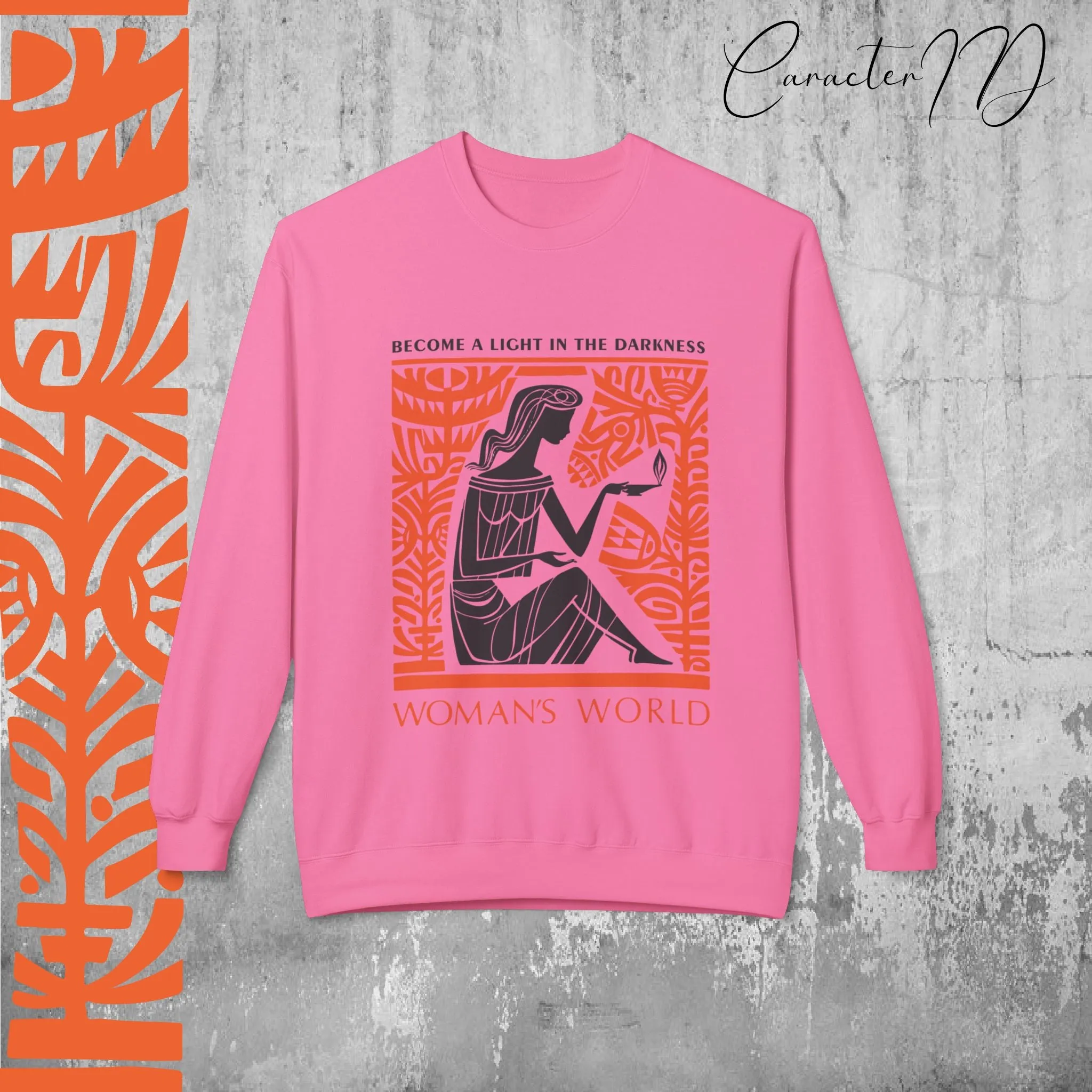 Become a Light – Women’s Empowerment Sweatshirt | CaracterID