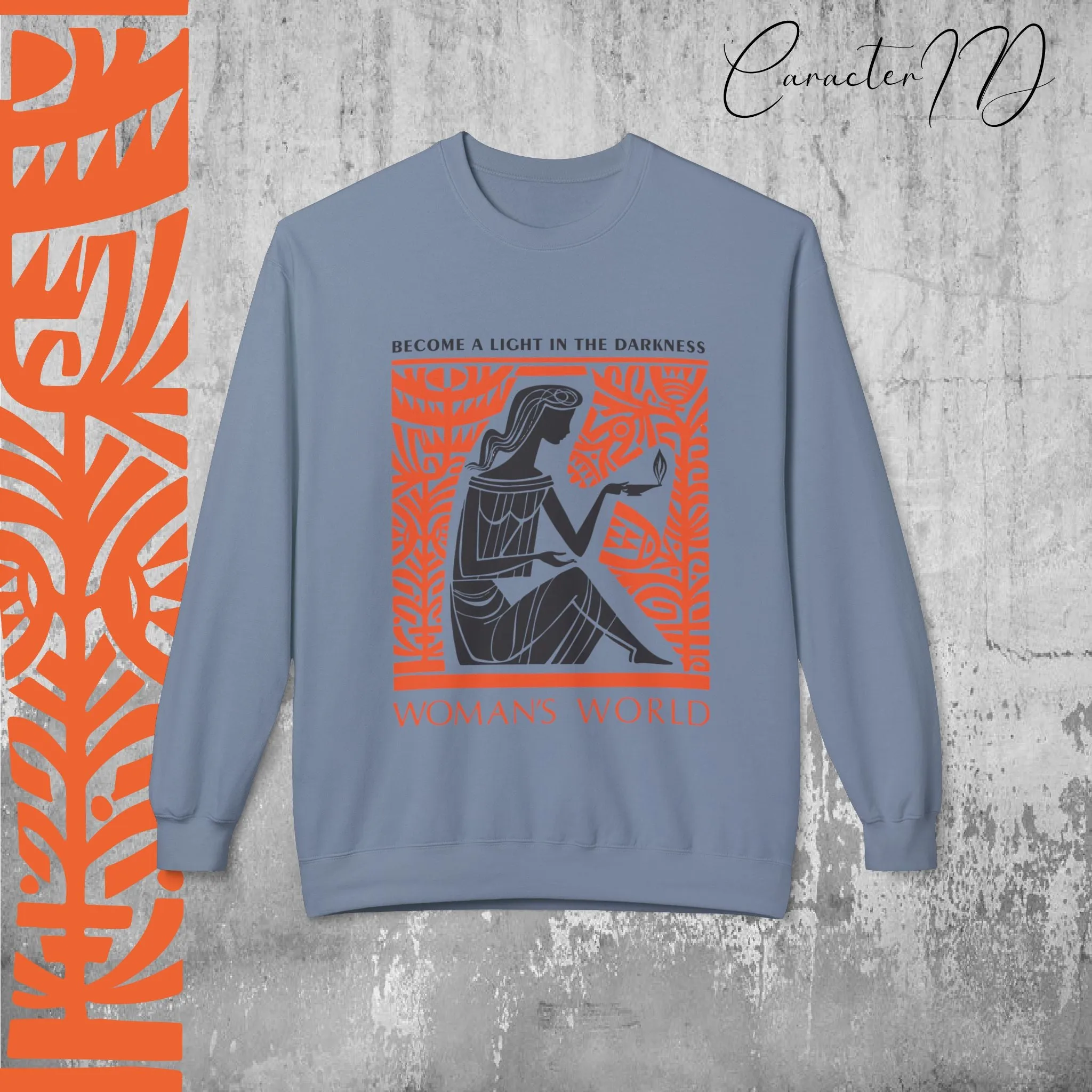 Become a Light – Women’s Empowerment Sweatshirt | CaracterID