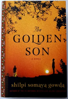 THE GOLDEN SON - Shilpi Somaya Gowda